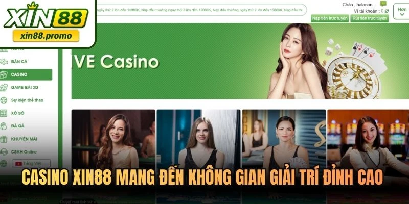 Casino XIN88 mang đến không gian giải trí đỉnh cao với dàn Dealer gợi cảm