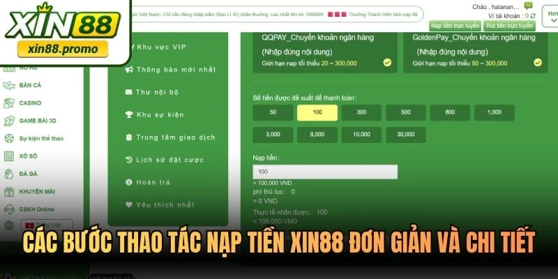Các bước thao tác nạp tiền XIN88 đơn giản và cực kỳ chi tiết