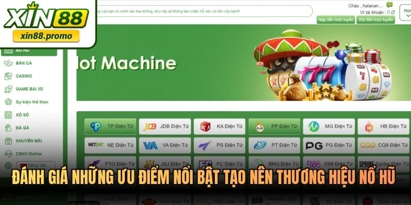 Đánh giá những ưu điểm nổi bật tạo nên thương hiệu nổ hũ XIN88